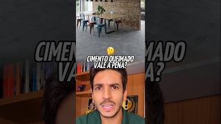 CIMENTO QUEIMADO VALE A PENA OU É UMA FURADA? #design #arquitetura #home