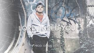 Elmerm Christian trap music &quot;Lord I need you“