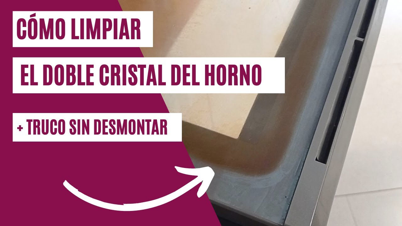 Cómo limpiar el doble cristal del horno | Truco fácil - YouTube