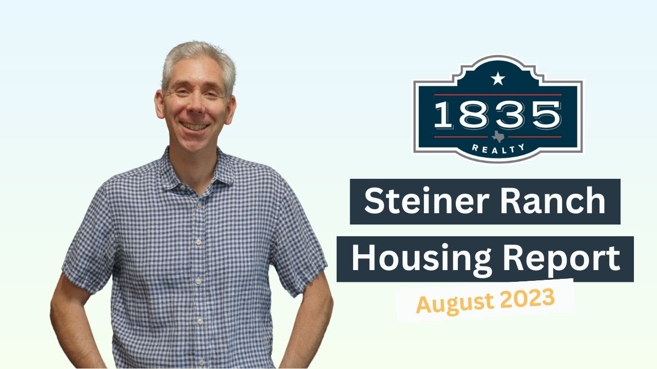 Steiner Ranch Housing Report - August 2023 | Austin Texas Real Estate