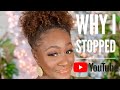 WHY I STOPPED YOUTUBE FOR 2 YRS!