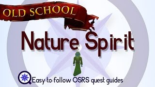Nature Spirit - OSRS 2007 - Easy Old School Runescape Quest Guide