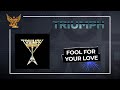 Triumph Fool For Your Love Official Audio mp3