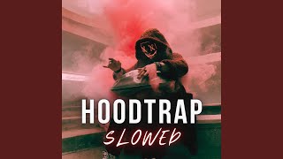 Bad (Hoodtrap Slowed)