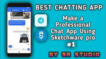 How To Make Chatting App Like Professional | Using Sketchware pro | 9R STUDIO