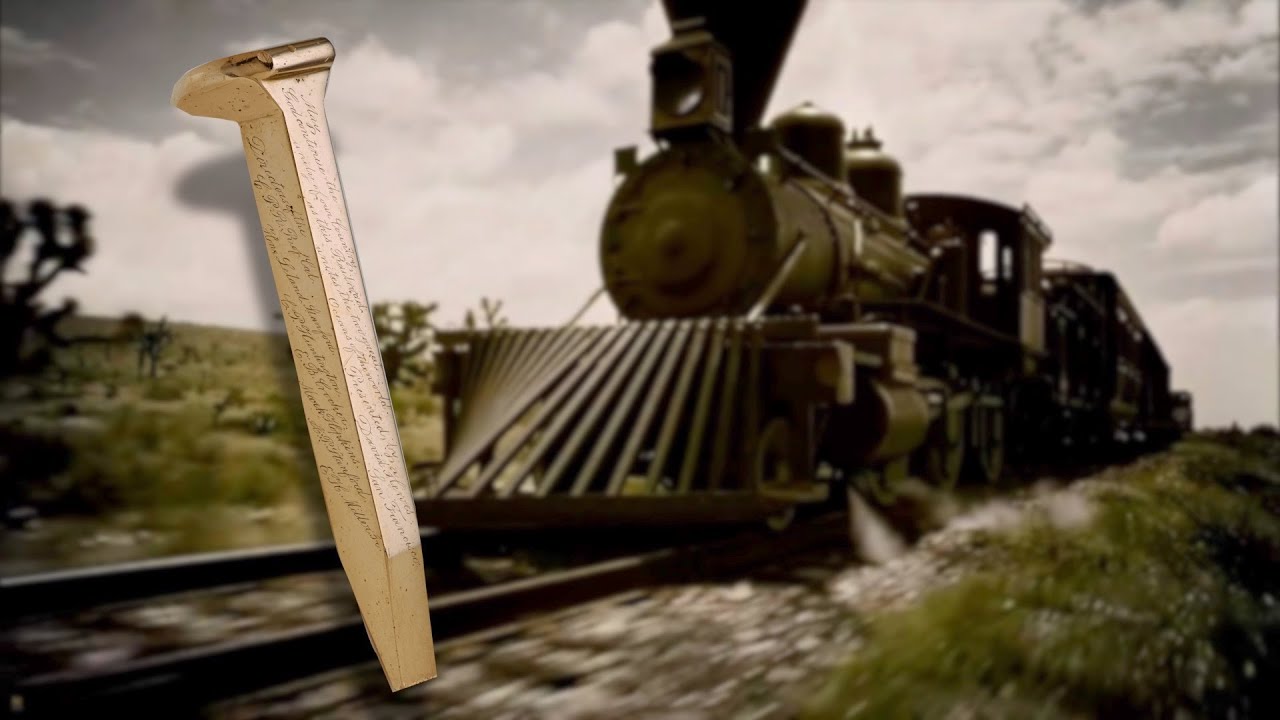 The Golden Spike And The Transcontinental Railroad