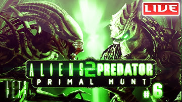 Aliens Versus Predator 2 Primal Hunt (Predalien) : Lets Play - Part 6