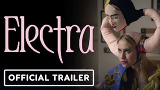 ELECTRA - Official Trailer (2025) Maria Bakalova_ Abigail Cowen_ Jack Farthing