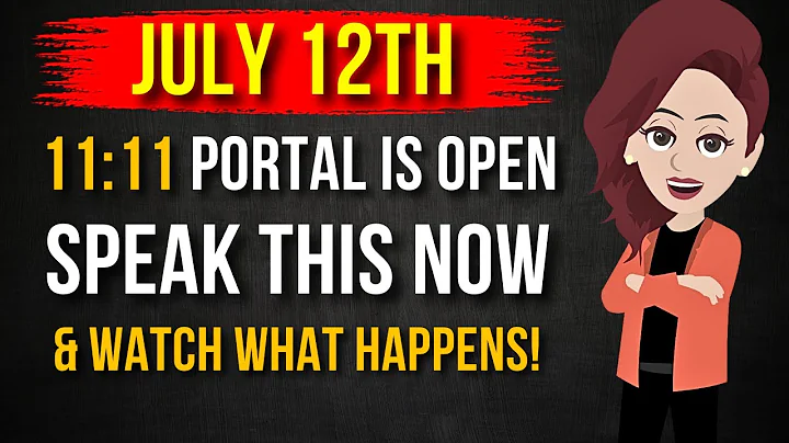JULY 12TH | 11:11 Portal Is OPEN – Speak THIS Now & Watch What Happens! |  Abraham Hicks 2025