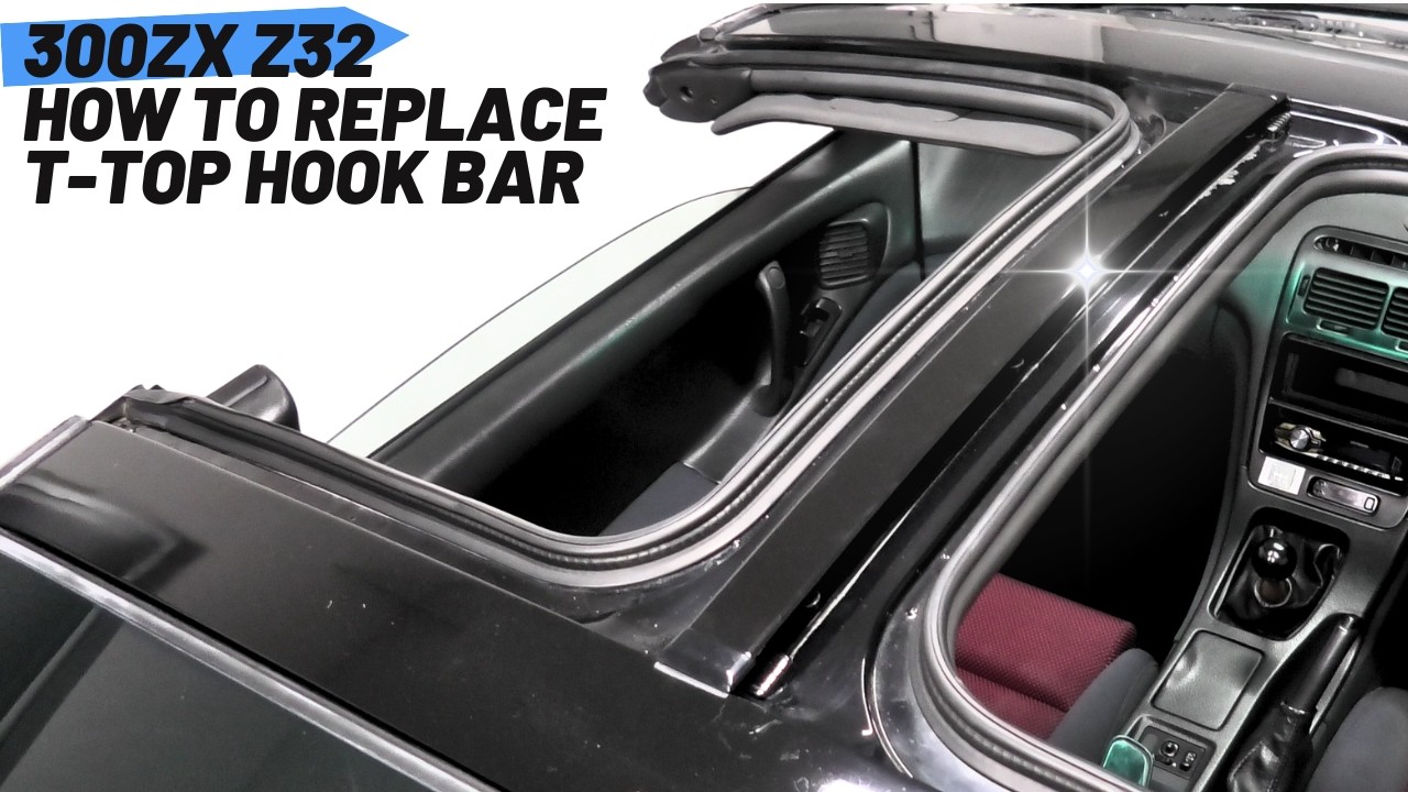 ttさん固定 Nissan 300ZX T-Top Roof Hook Bar Replacement - YouTube