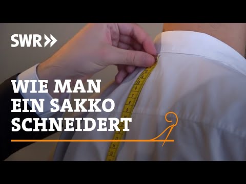 Wie man ein Sakko schneidert | SWR Handwerkskunst