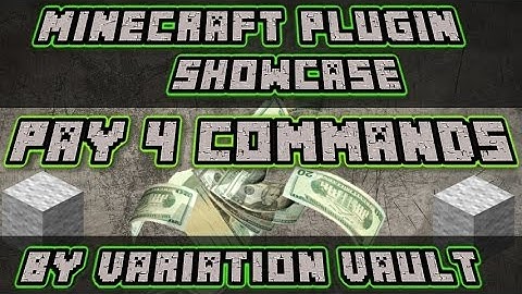 Minecraft Bukkit Plugin - Pay 4 Commands - Charge items or money for use!