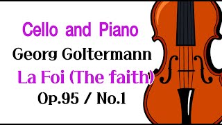 The Faith (Cello finger number/cello and piano, piano, cello score composition) - Goltermann