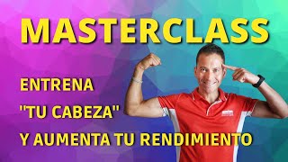 MASTERCLASS 🧠 "Conoce Tu Cabeza y Aumenta Tu Rendimiento" 💪🏼