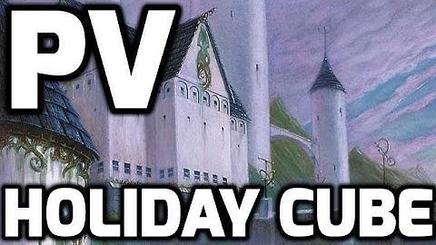 Channel PV - Holiday Cube Draft #2 (Drafting)