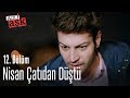 Nisan çatıdan düştü - Acil Aşk Aranıyor 12. Bölüm