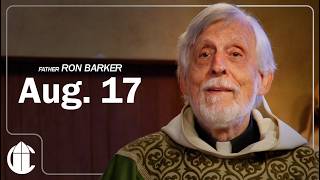 Catholic Mass Today Monday August 17 2026 CatholicTV Daily Mass