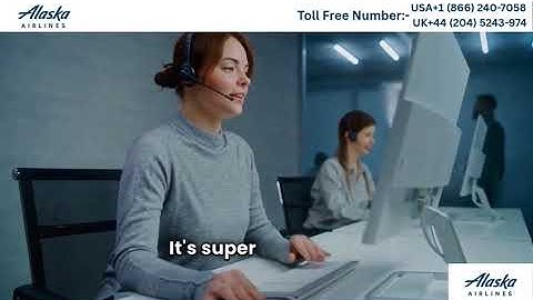 "How to Change Your Name on Alaska Airlines Ticket"