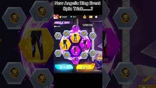 NEW ANGELIC RING EVENT | 1 SPIN TRICK 😱 FF NEW EVENT | FREE FIRE NEW EVENT #FreeFireEvent