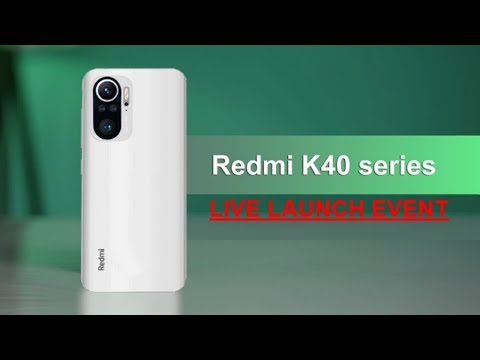 Redmi K40 Series LIVE Launch Event