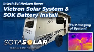 Intech Sol Horizon Victron Solar Install    BMV 712  SOK Battery with FLIR imaging