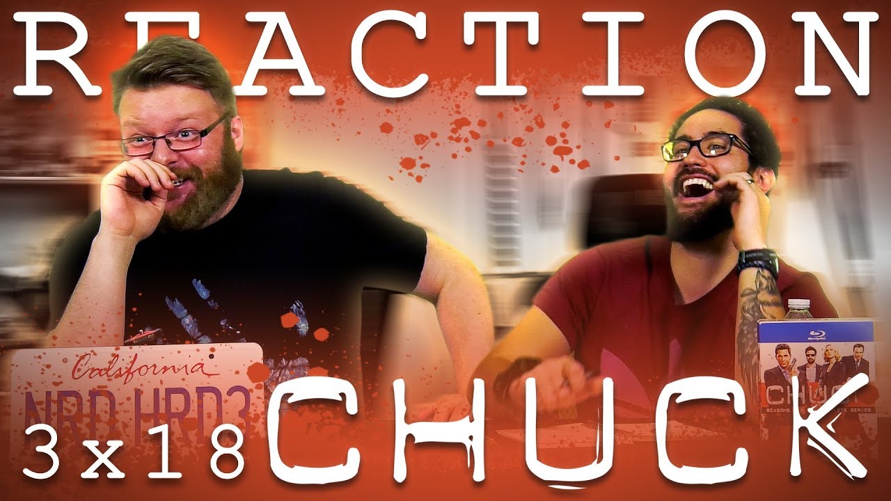 Chuck 3x18 REACTION!! "Chuck Versus the Subway"