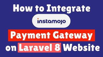 How to Integrate Instamojo Payment Gateway in Laravel 8