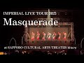 [LIVE]Masquerade / IMP. Live Performance at SAPPORO CULTURAL ARTS THEATER hitaru