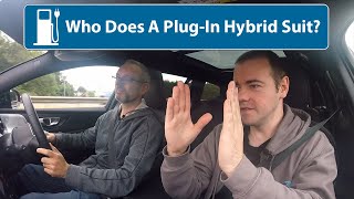 Who Does A Plug-In Hybrid Suit? If Anyone?