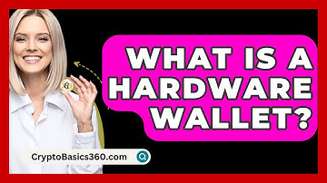 What Is A Hardware Wallet? - CryptoBasics360.com