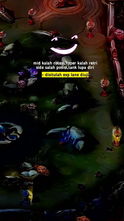 Story wa kata kata mobile legends terbaru || disitulah exp lane sedang diuji    #shorts