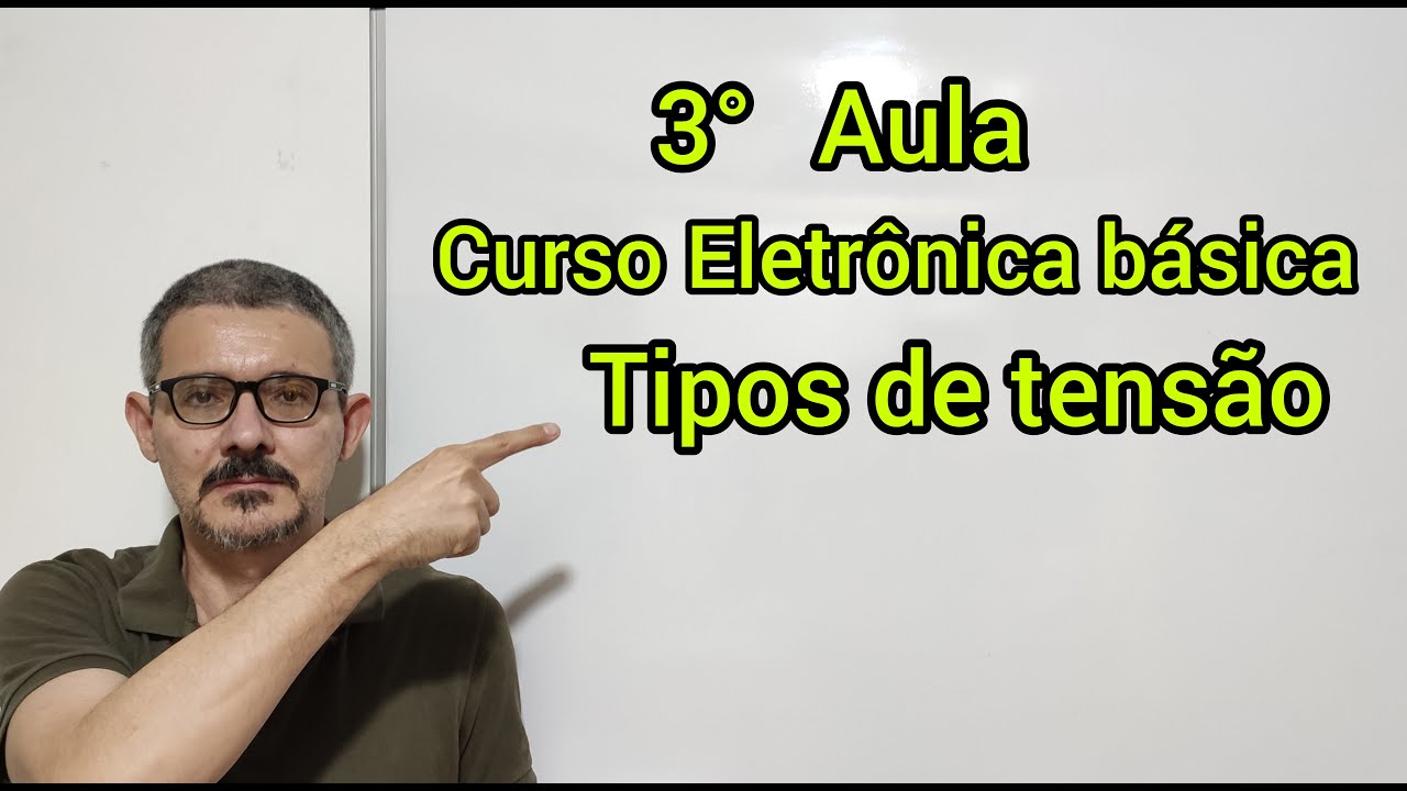 3° Aula Eletrônica Básica