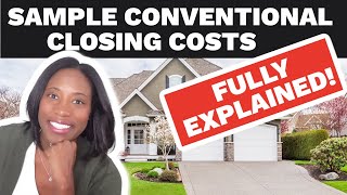 Sample Conventional Closing Costs  How Much are CLOSING COSTS?