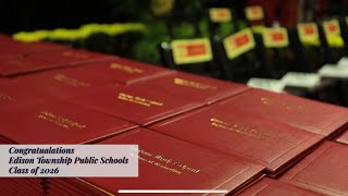 Congratulations Edison Township Public Schools Class of 2026