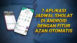 7 Aplikasi Jadwal Sholat di Android dengan Fitur Azan Otomatis screenshot 2