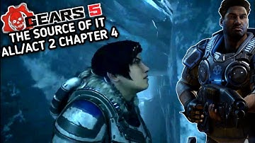 THE SOURCE OF IT All! Gears 5 Act 2 Chapter 4 [East Comm Tower/Find An Approach To The Tower]