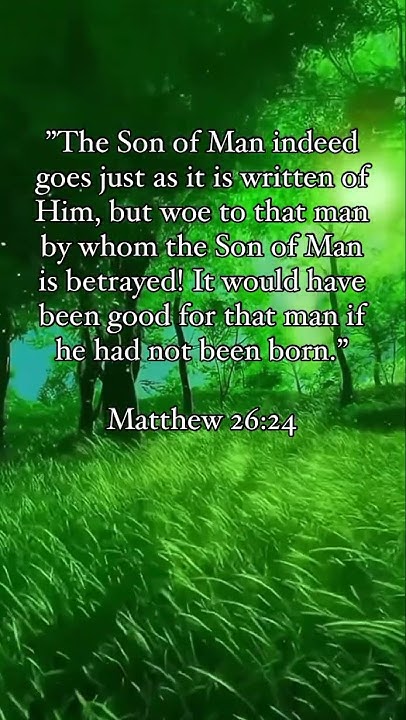matthew-26-24-nkjv-holyspirit-jesus-yahweh-motivation