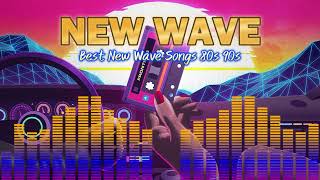 New Wave Hits 80s - Remind New Wave 80s 90s Megamix - New Wave 80s Remix Party Dance Nonstop