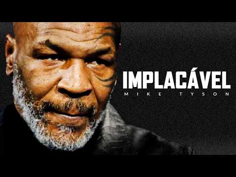 MENTALIDADE IMPLACÁVEL – O MODO DE PENSAR DOS FORTES | ft. Mike Tyson