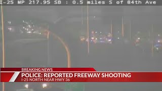 Authorities investigating shooting on I-25 Saturday