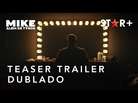 Mike: Além de Tyson | Teaser Trailer Dublado Oficial | Star+