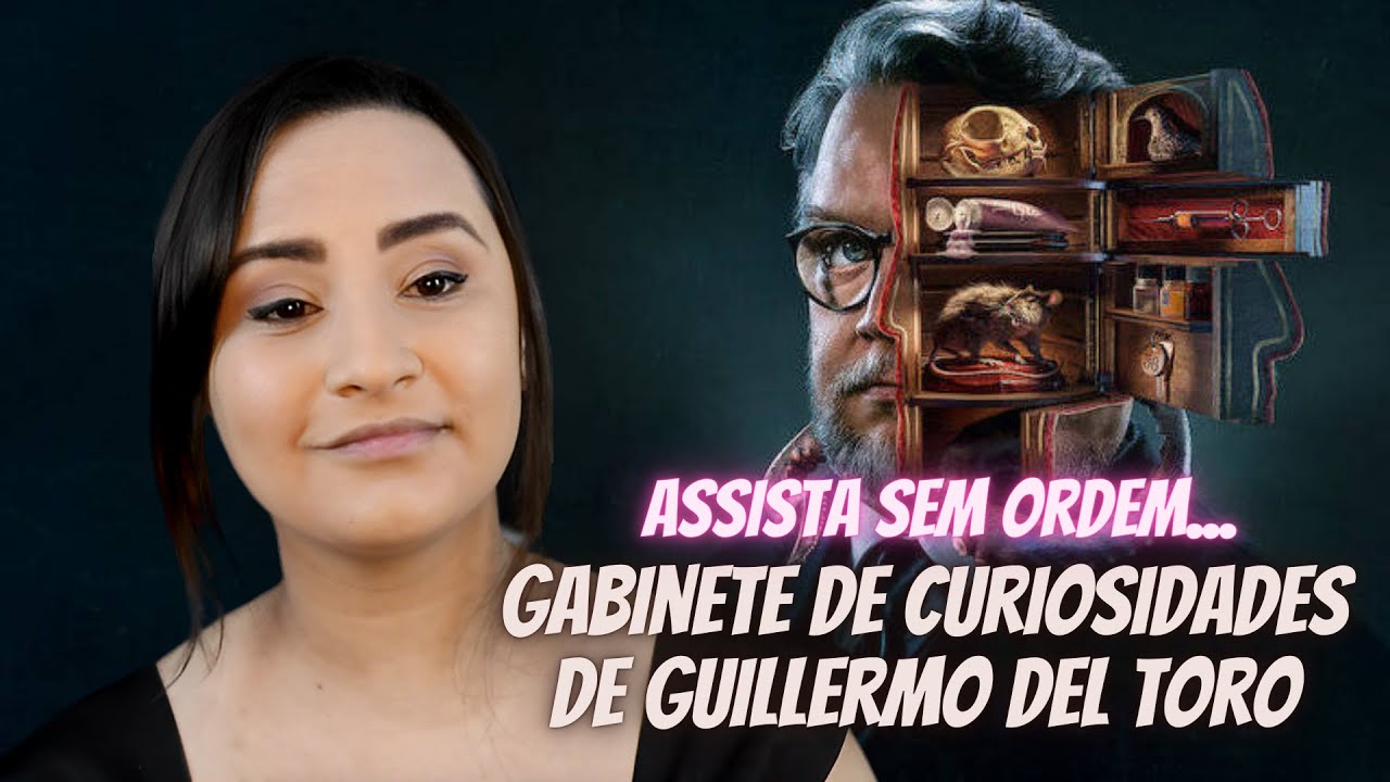 Gabinete de Curiosidades: Guillermo del Toro lança série de terror na  Netflix