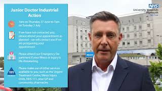 Junior Doctors at UHP will be taking industrial action from 27 June to 2 July