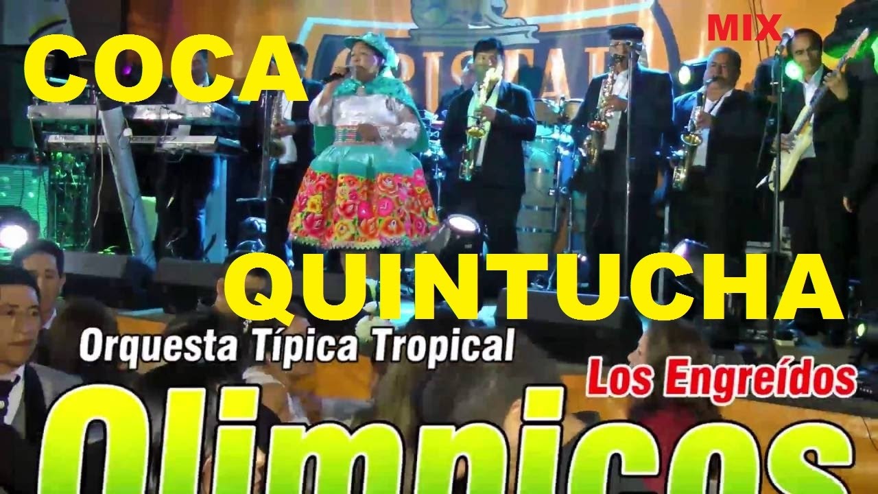 [FULL AUDIO ] COCA QUINTUCHA MIX - HUAYNO -ENGREIDOS OLIMPICOS DE HUANCAYO