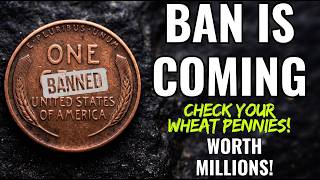 Details 🚨RETIRE EARLY! BAN IS COMING! CHECK YOUR WHEAT PENNIES THEY COULD BE WORTH THOUSANDS OF DOLLARS! News