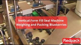 Redpack | Vertical Form Fill Seal Machine Weighing and Packing Blueberries