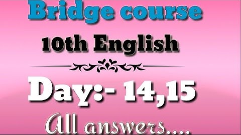 Setu abhyaskram  {bridge course} 10th English day 14,15