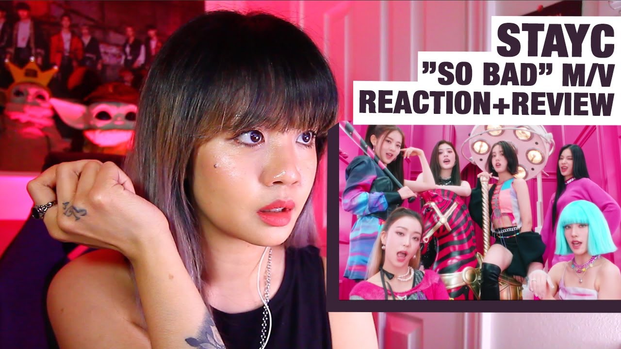 OG KPOP STAN/RETIRED DANCER reacts+reviews STAYC "So Bad" M/V!
