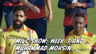 Minor League Cricket Show Week 3 feat. Mohammad Mohsin