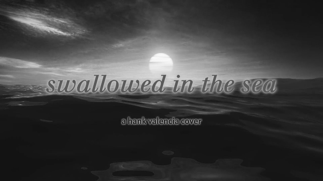 Swallowed in the Sea - Coldplay (Hank Valencia cover) [full band edit